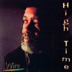 Wire : High Time